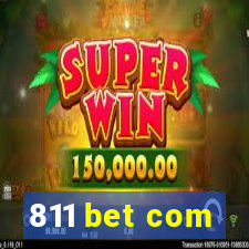 811 bet com